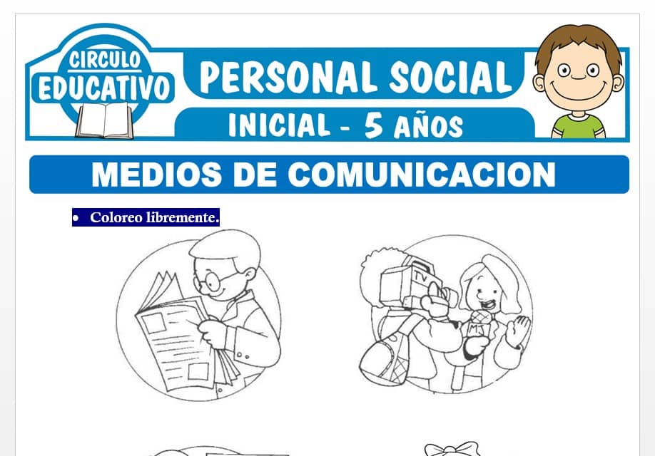 Medios de Comunicación Oral, Escrito y Visual para Niños de Cinco Años