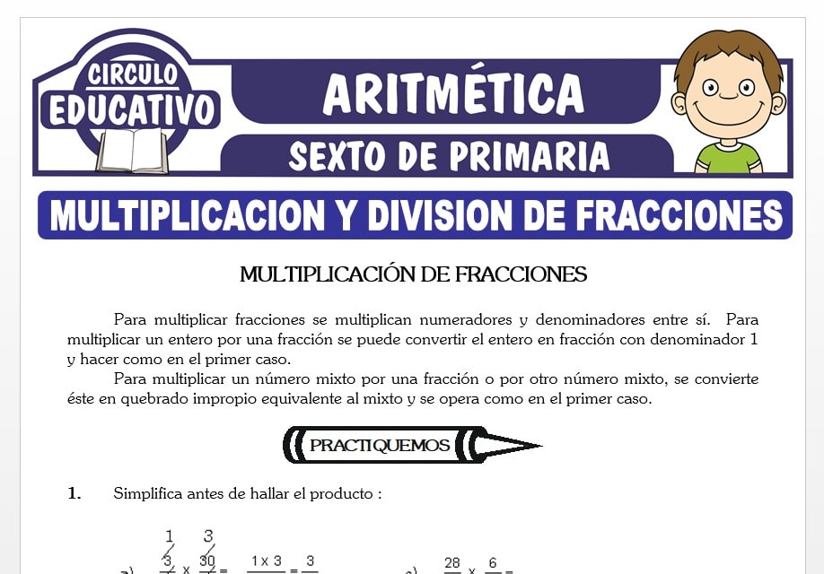 Multiplicación y División de Fracciones para Sexto de Primaria