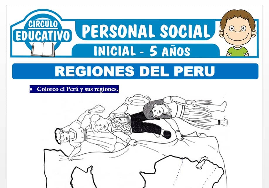 Regiones del Perú para Niños de Cinco Años