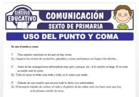 Uso del Punto y Coma para Sexto de Primaria – Fichas GRATIS